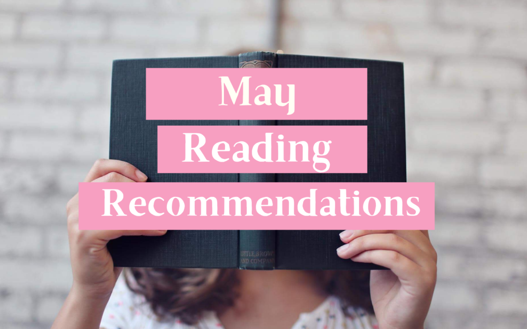May Reading Recommendations