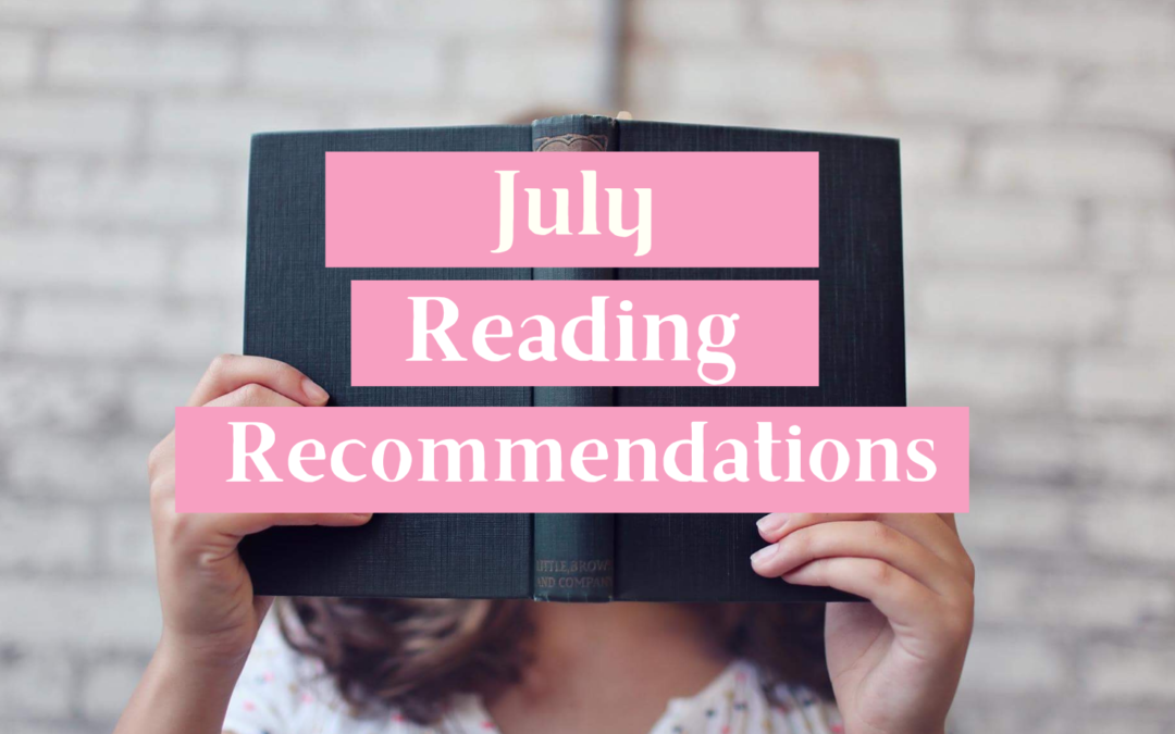 July Reading Recommendations